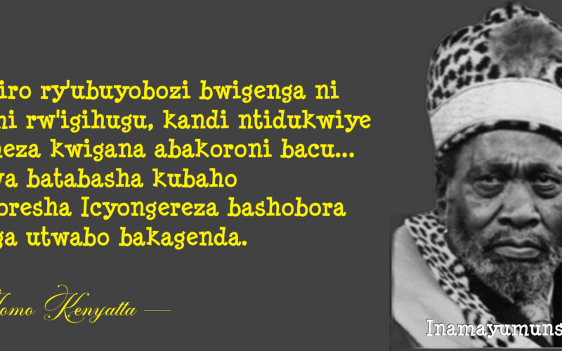 Ishingiro ry’ubuyobozi bwigenga ni ururimi rw’igihugu, kandi ntidukwiye gukomeza kwigana..