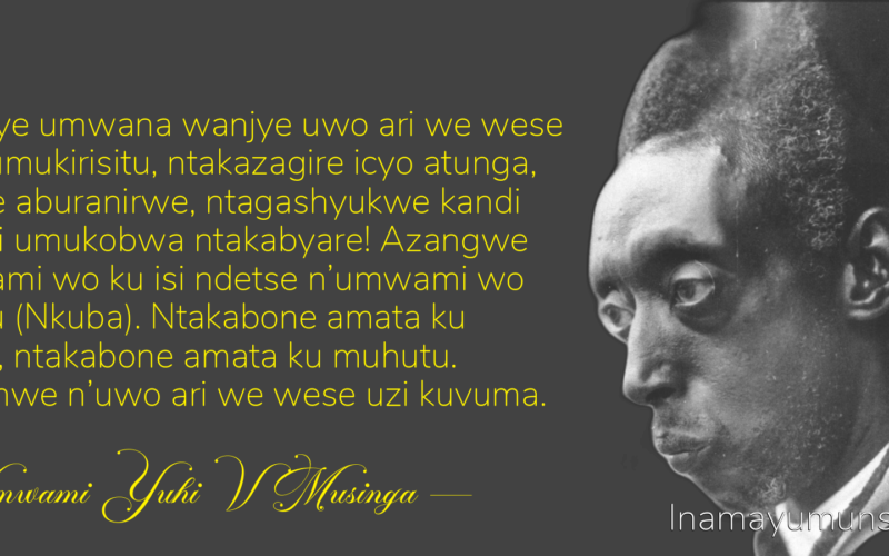 Navumye umwana wanjye uwo ari we wese uzaba umukirisitu, ntakazagire