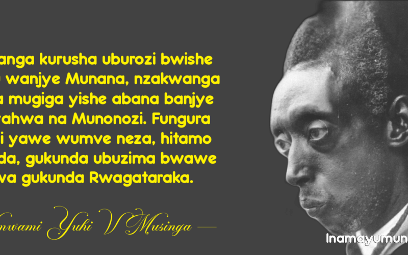 Nzakwanga kurusha uburozi bwishe mukuru wanjye Munana, nzakwanga kurusha mugiga