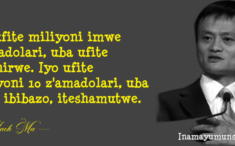 Iyo ufite miliyoni imwe y’amadolari, uba ufite amahirwe. Iyo ufite..