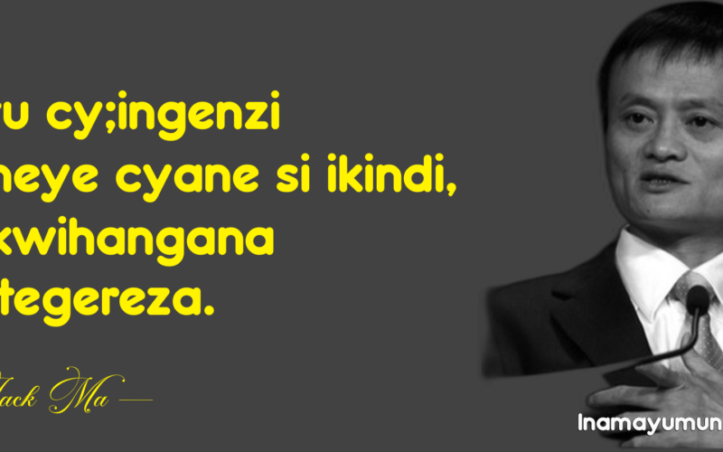 Ikintu cy;ingenzi ukeneye cyane si ikindi, ni ukwihangana ugategereza.