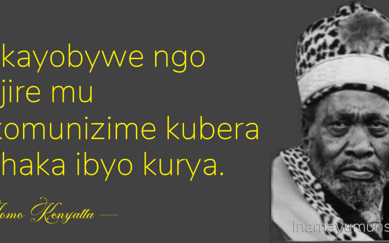 Ntukayobywe ngo winjire mu Bukomunizime kubera gushaka ibyo kurya.