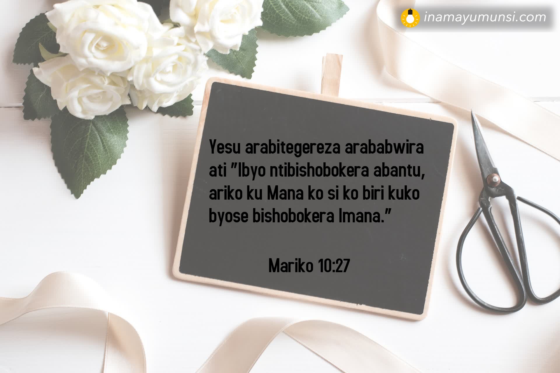 Mariko 10:27 ⇒ Yesu arabitegereza arababwira ati “Ibyo ntibishobokera abantu, ariko ku ..